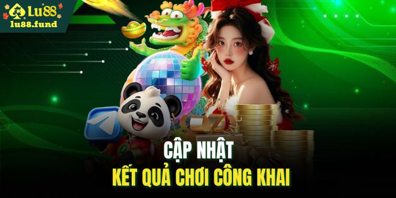 Cập nhật kết quả chơi công khai